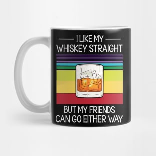 I Like My Whiskey Straight But My Friends Can Go Either Way Happy Summer Christmas In July Day Mug
